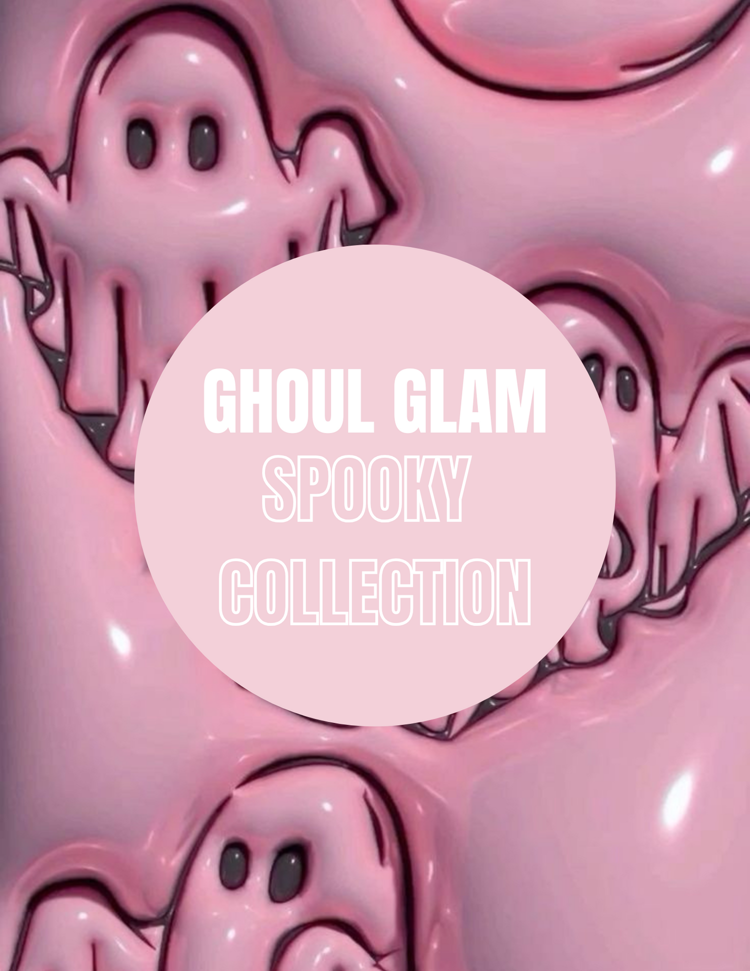 Ghoul Glam - Spooky Collection